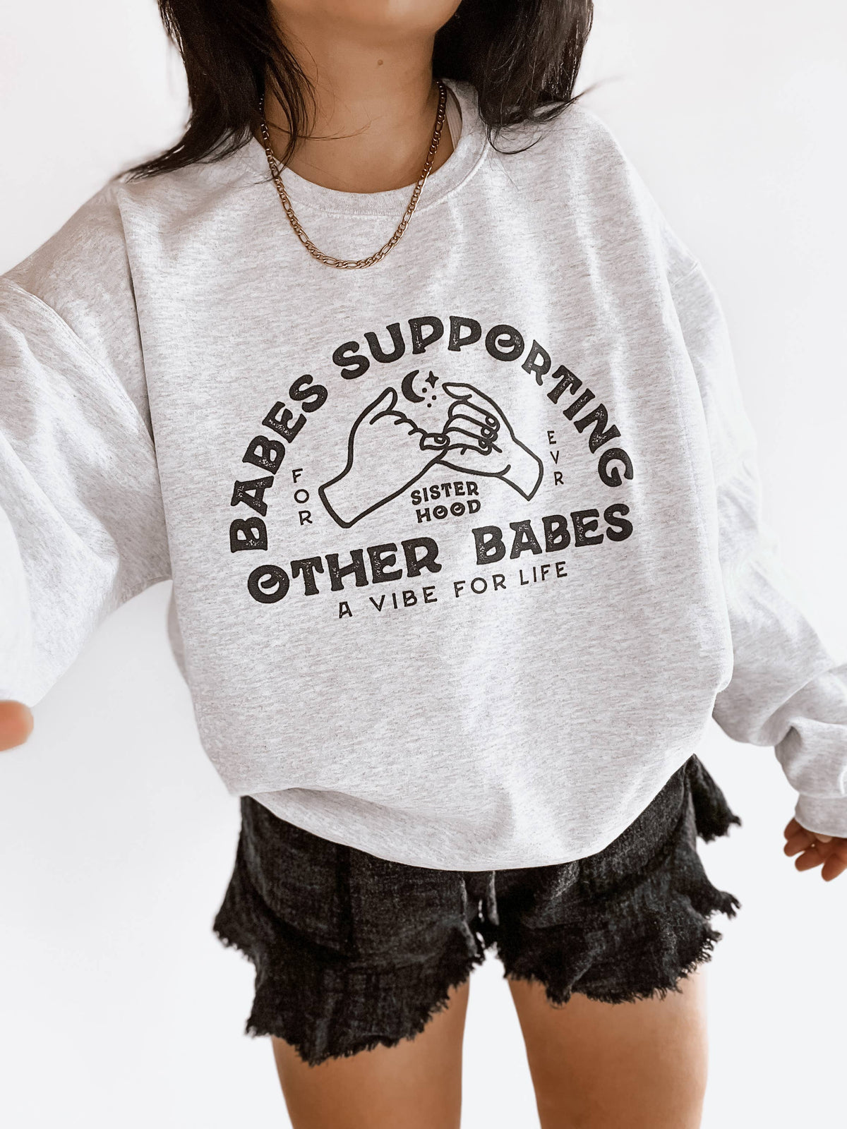 Babes Supporting Babes Graphic Sweatshirt